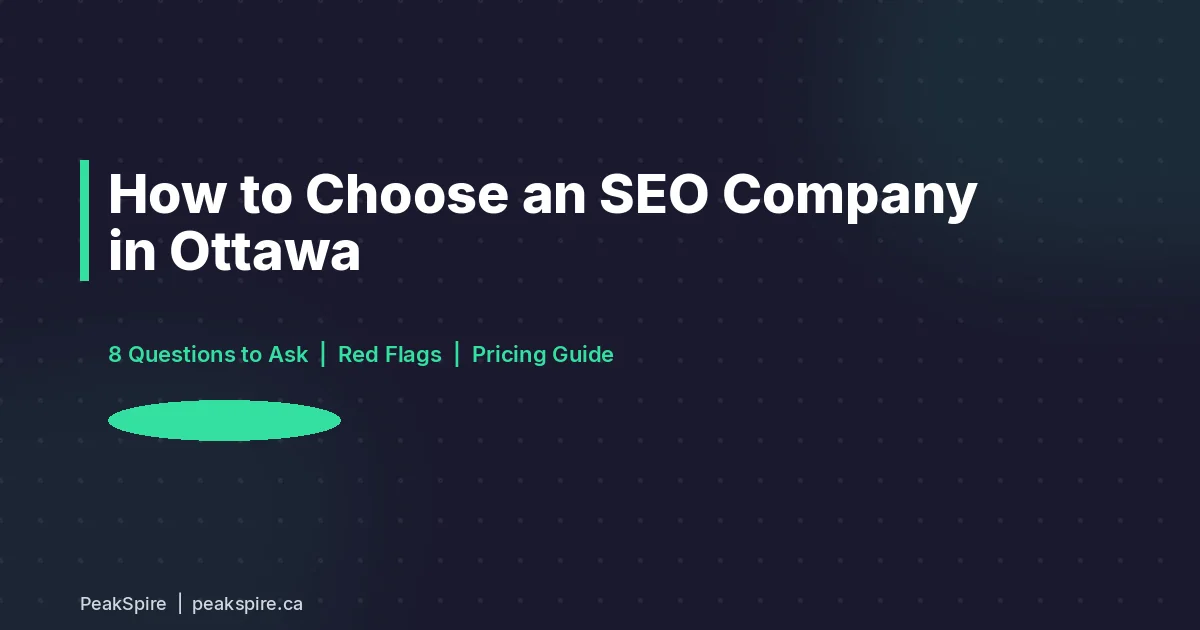 How to choose an SEO company in Ottawa, 8 questions to ask before hiring