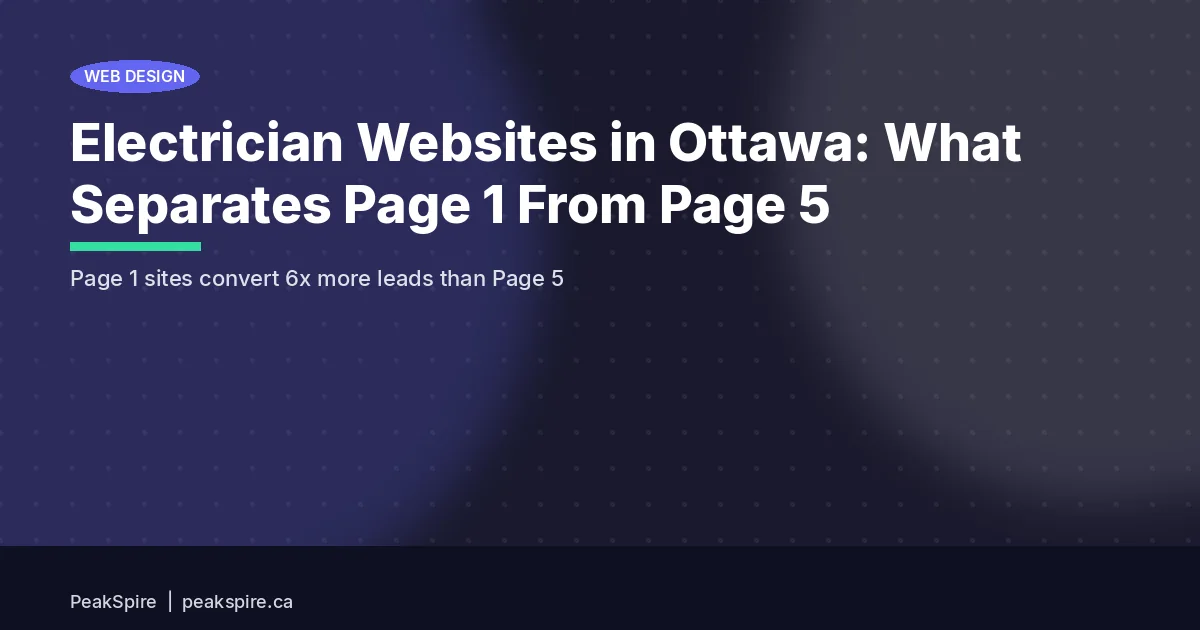 Electrician Websites in Ottawa: What Separates Page 1 From Page 5 - PeakSpire